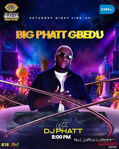 Deejay Phatt Drops BBNaija Season 11 Saturday Night Mixtape featured image