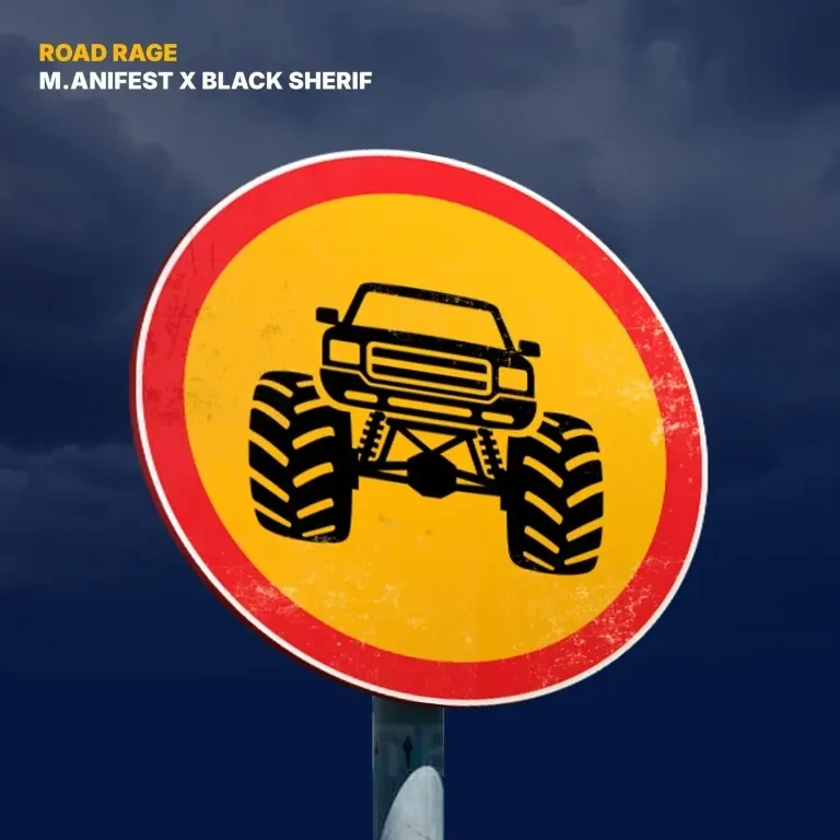 M.anifest – ROAD RAGE Ft. Black Sherif cover artwork