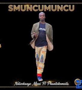 SMUNCUMUNCU – Ndizekanye nkosi (2026) (Album) cover artwork