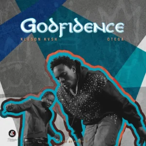 Kleson Kvsh – Godfidence Ft. Otega artwork